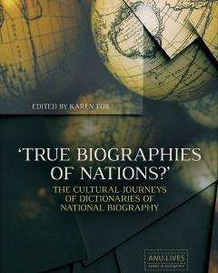 &#039;True Biographies of Nations?&#039;