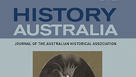 ANU Historians have been featured in the first edition of the ‘History Australia’ for 2019
