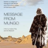 The film 'Message from Mungo' selected for the Canberra based Documentary festival, Stronger than Fiction