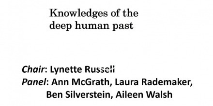 AHA 2018: Knowledges of the deep human past