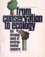 from conservation to ecology: the development of environmental concern